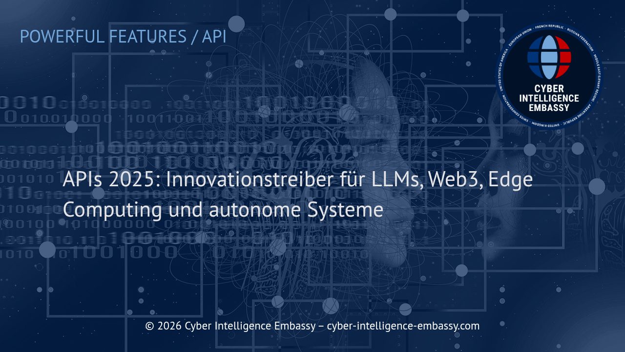 APIs 2025: Innovationstreiber für LLMs, Web3, Edge Computing und autonome Systeme