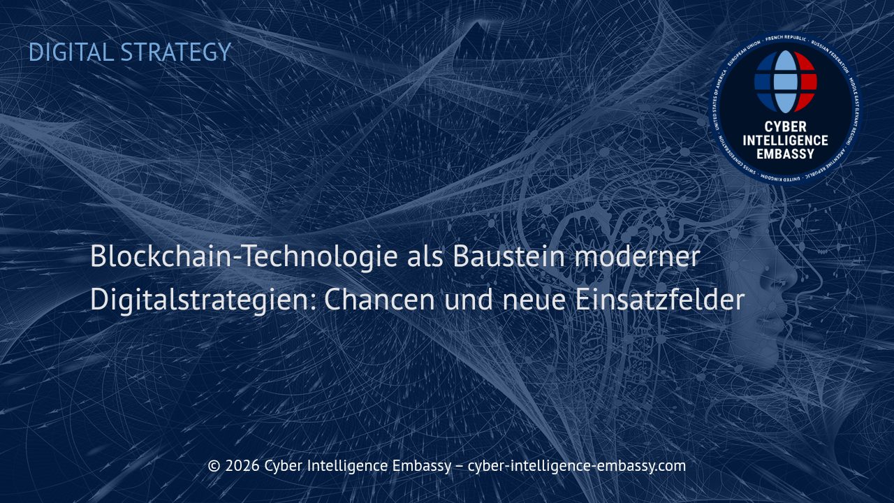 Blockchain-Technologie als Baustein moderner Digitalstrategien: Chancen und neue Einsatzfelder
