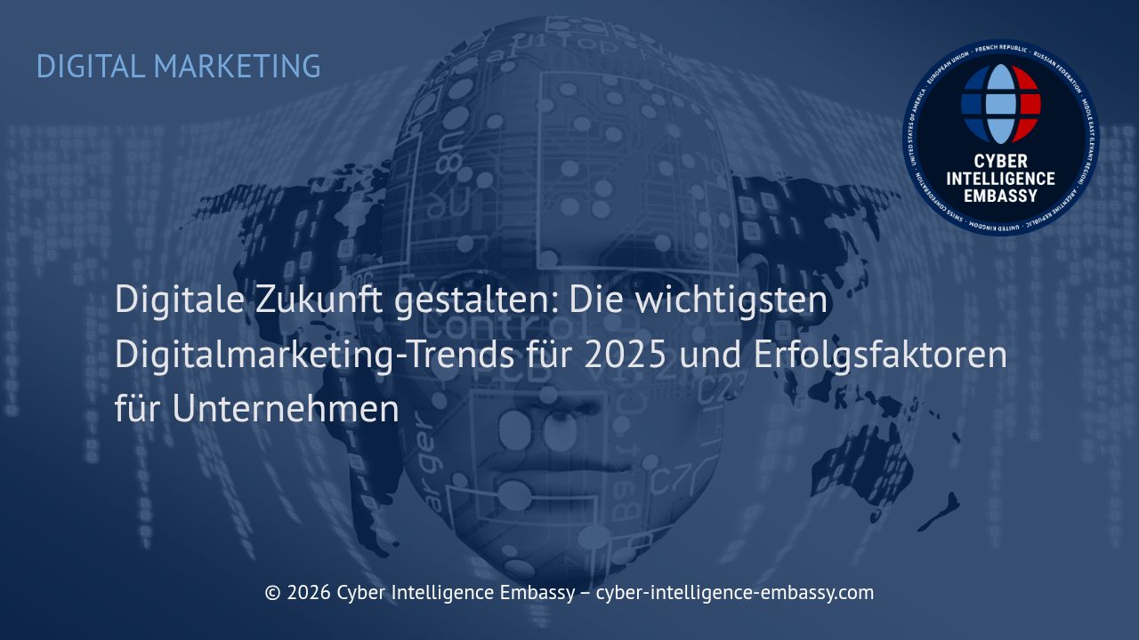 Digitale Zukunft gestalten: Die wichtigsten Digitalmarketing-Trends für 2025 und Erfolgsfaktoren für Unternehmen