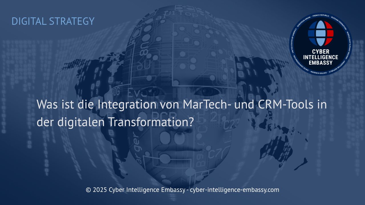 Wie die Integration von MarTech- und CRM-Tools die Digitale Transformation im Unternehmen vorantreibt