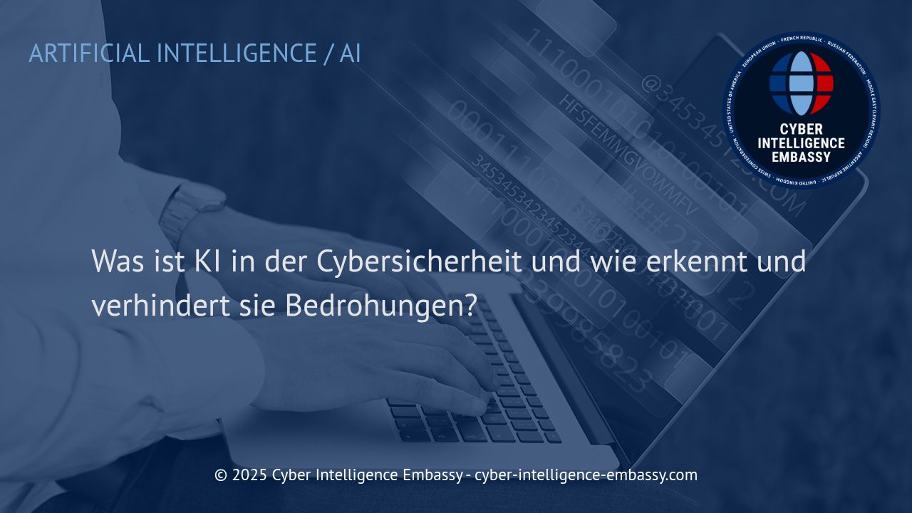 Künstliche Intelligenz in der Cybersicherheit: Wie moderne Technologien digitale Bedrohungen erkennen und abwehren