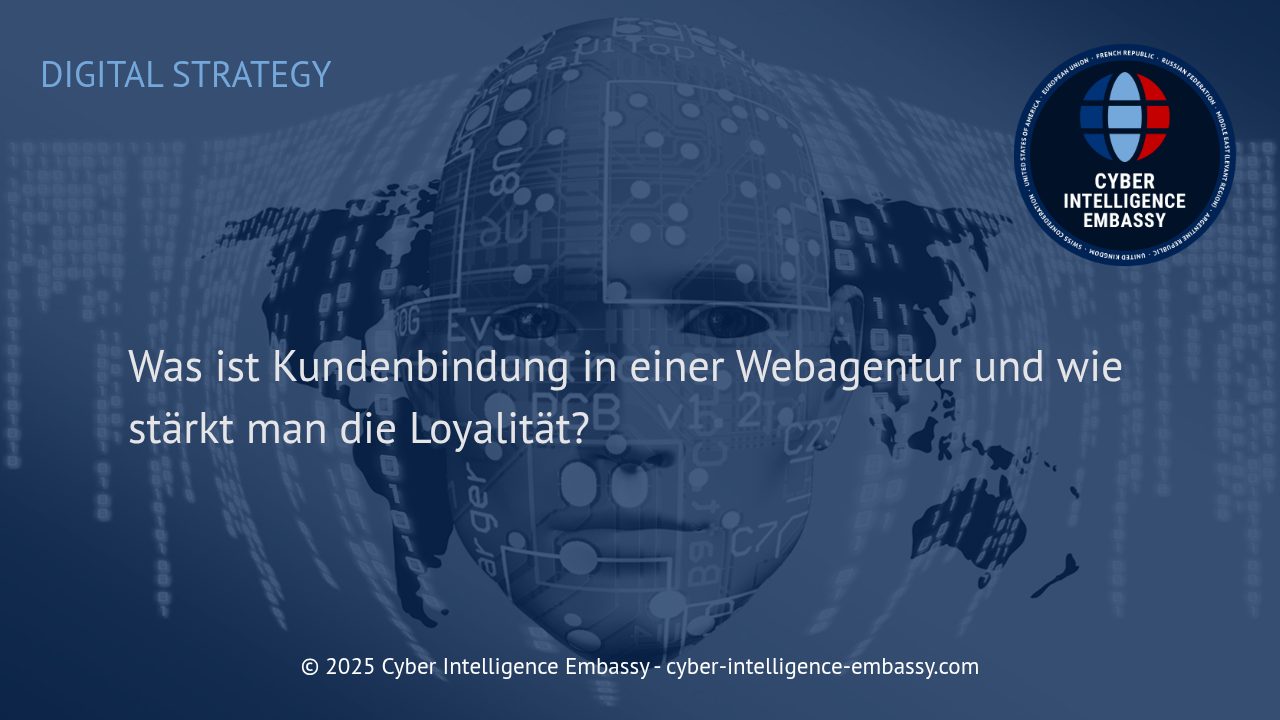 Erfolgreiche Kundenbindung für Webagenturen: Strategien zur Steigerung der Loyalität