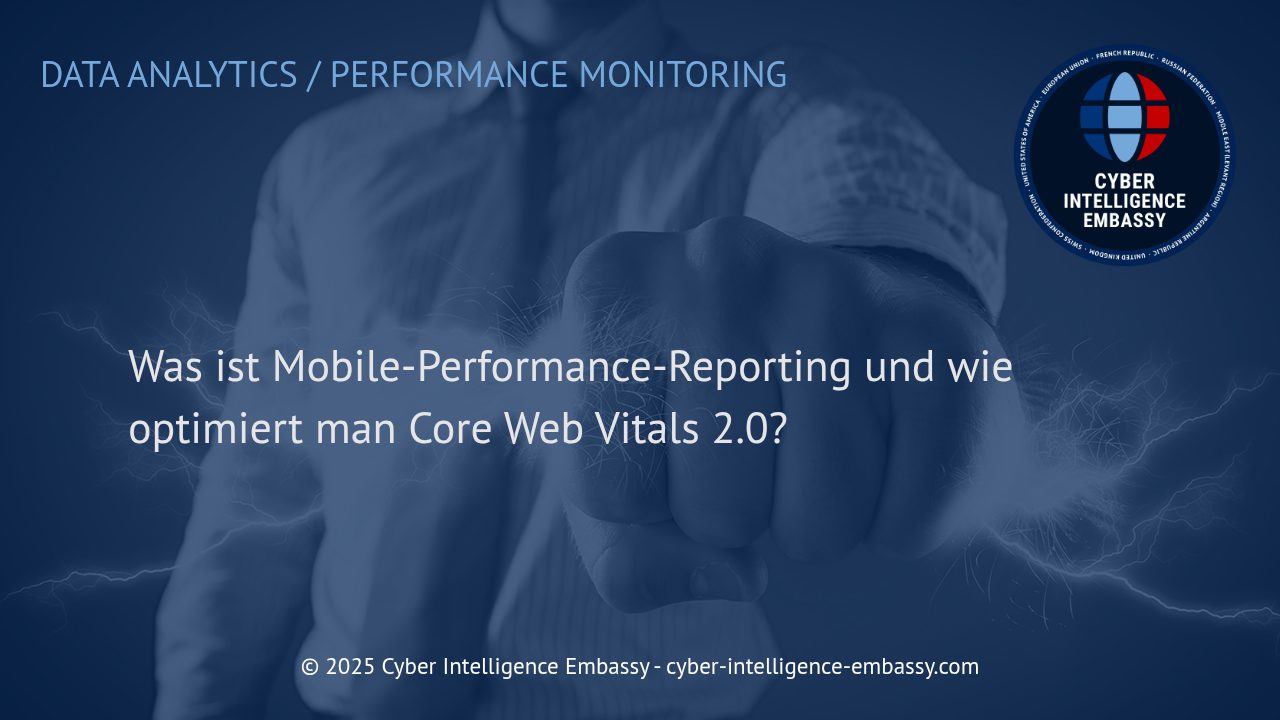 Mobile-Performance-Reporting: Erfolgreiche Optimierung der Core Web Vitals 2. 0