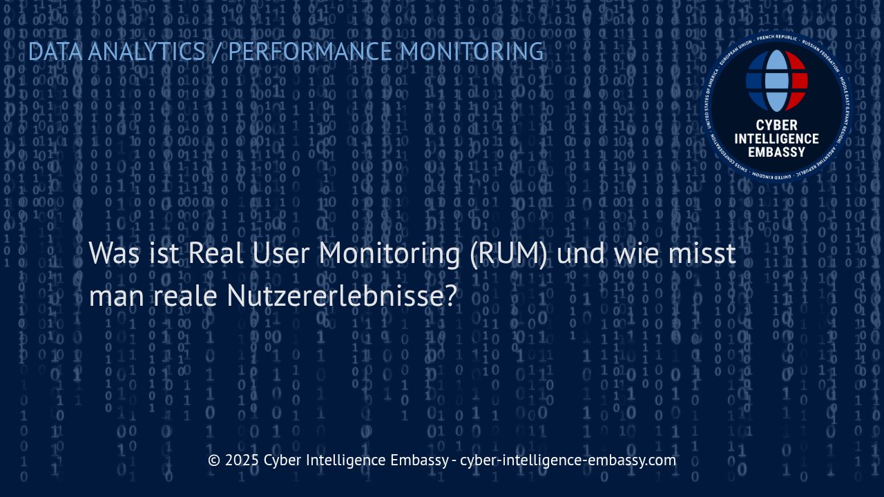 Real User Monitoring (RUM): Das Herzstück für authentische Nutzererlebnisse und digitale Exzellenz