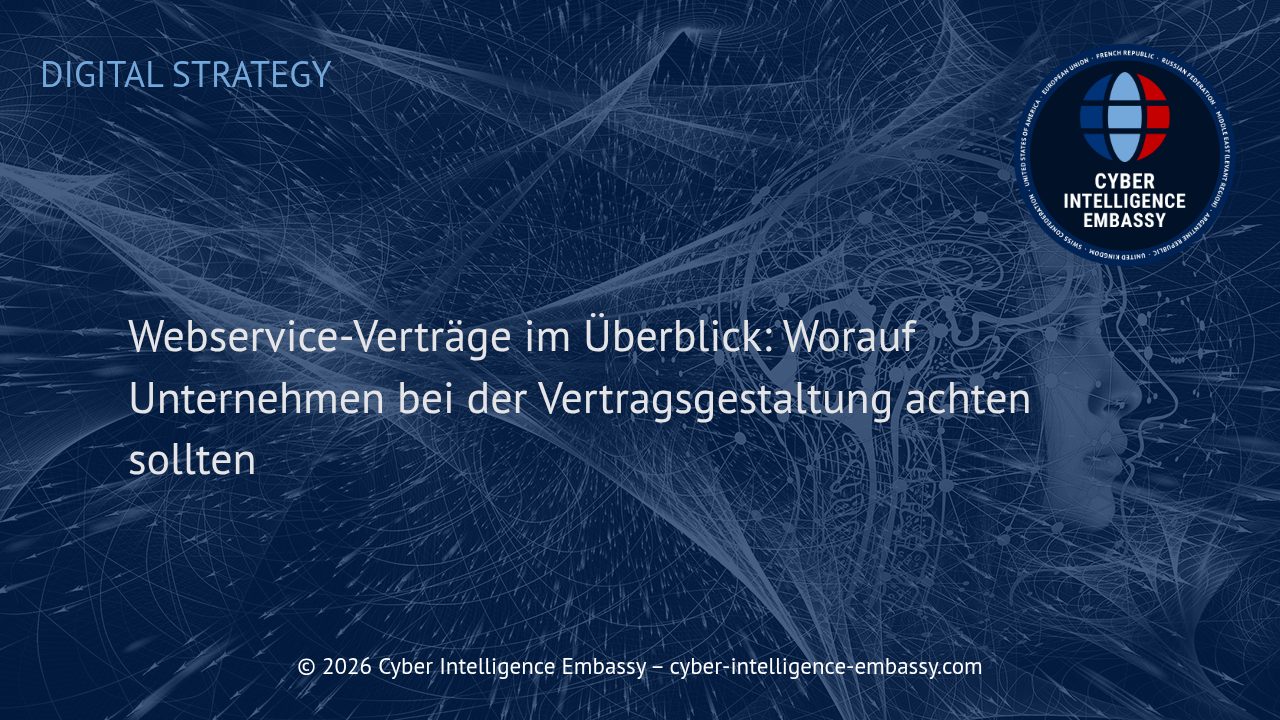 Webservice-Verträge im Überblick: Worauf Unternehmen bei der Vertragsgestaltung achten sollten