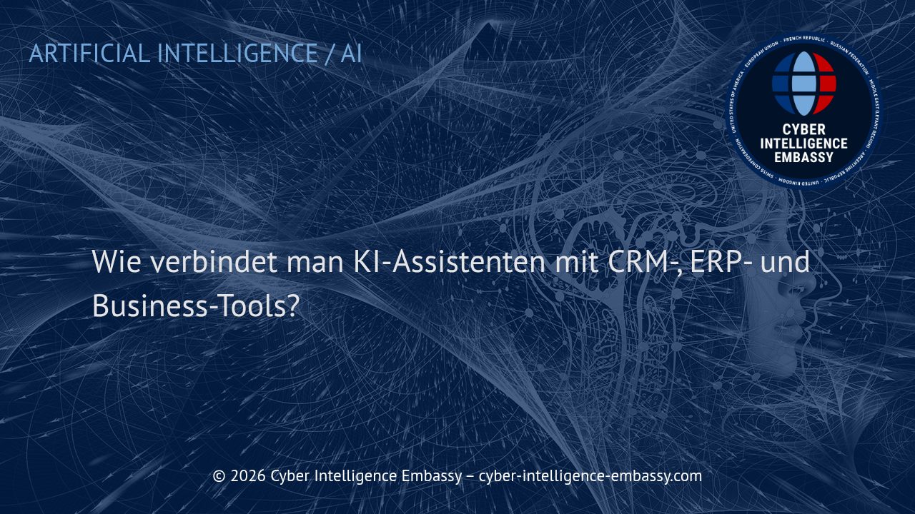 Wie verbindet man KI-Assistenten mit CRM-, ERP- und Business-Tools?