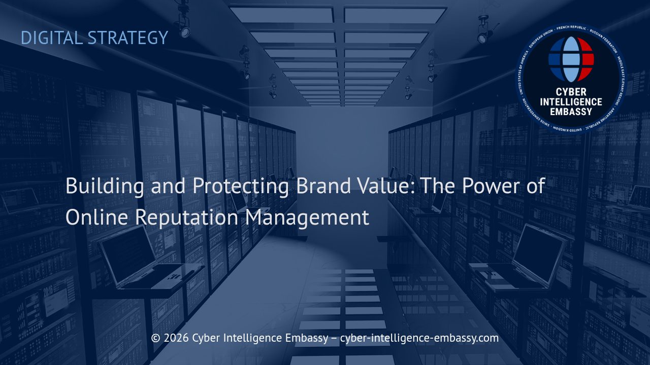 Building and Protecting Brand Value: The Power of Online Reputation Management