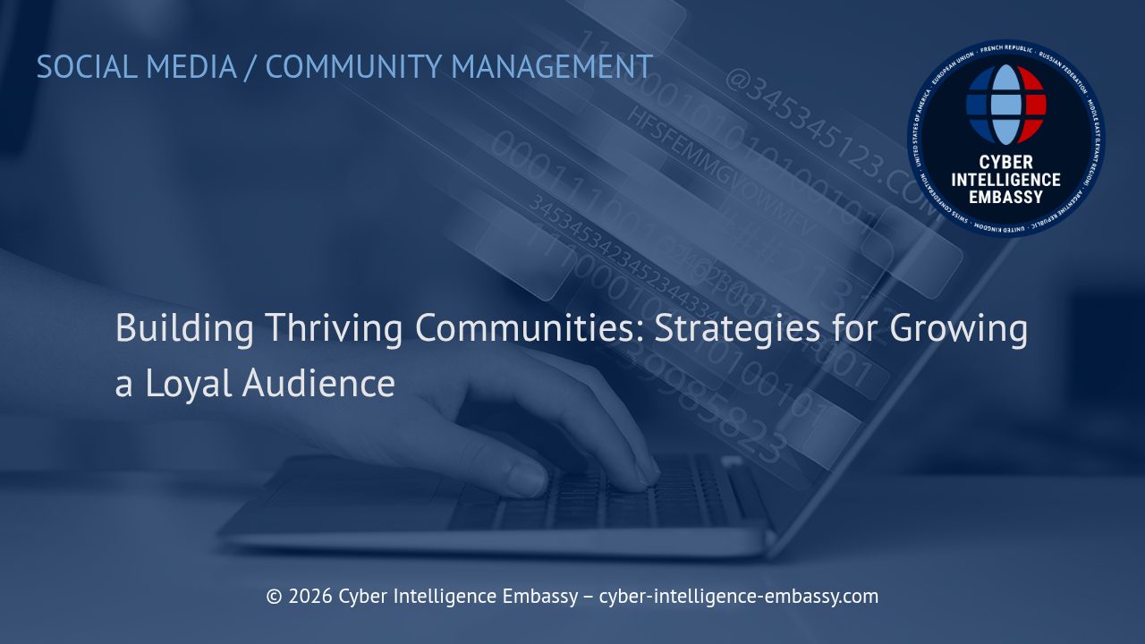 Building Thriving Communities: Strategies for Growing a Loyal Audience