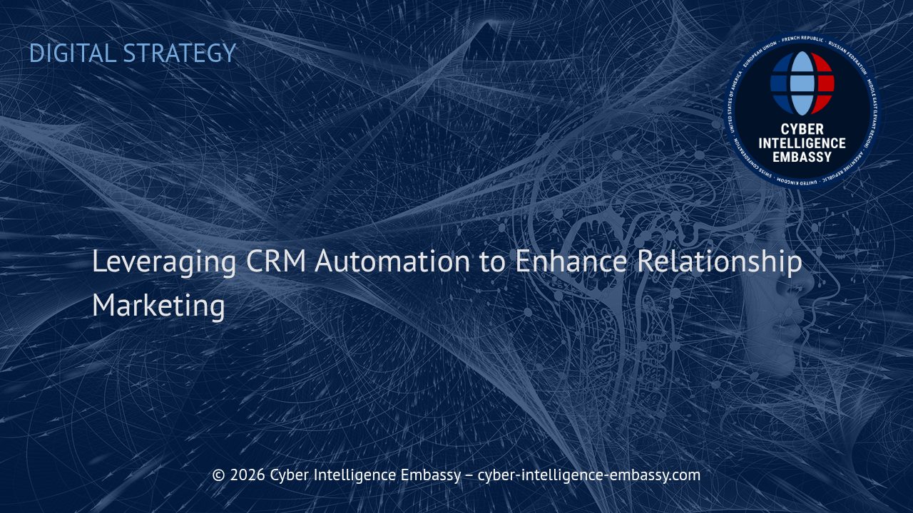 Leveraging CRM Automation to Enhance Relationship Marketing