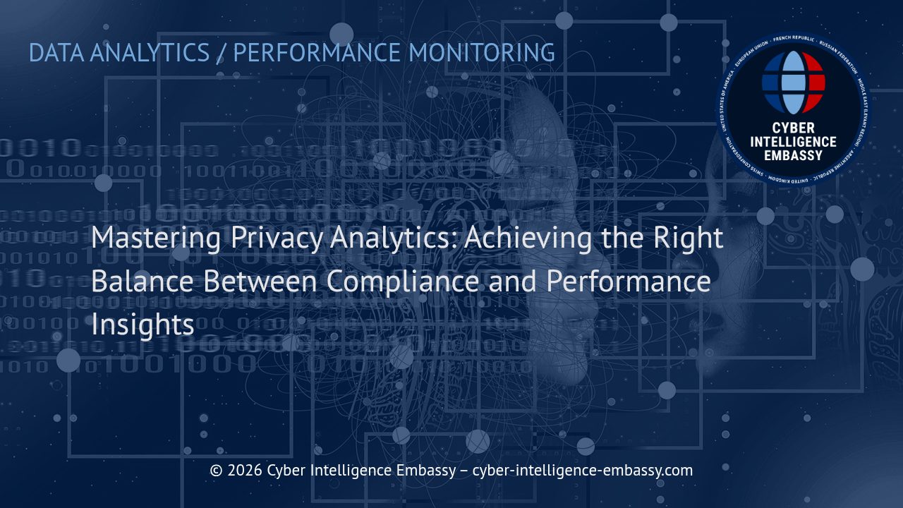 Mastering Privacy Analytics: Achieving the Right Balance Between Compliance and Performance Insights