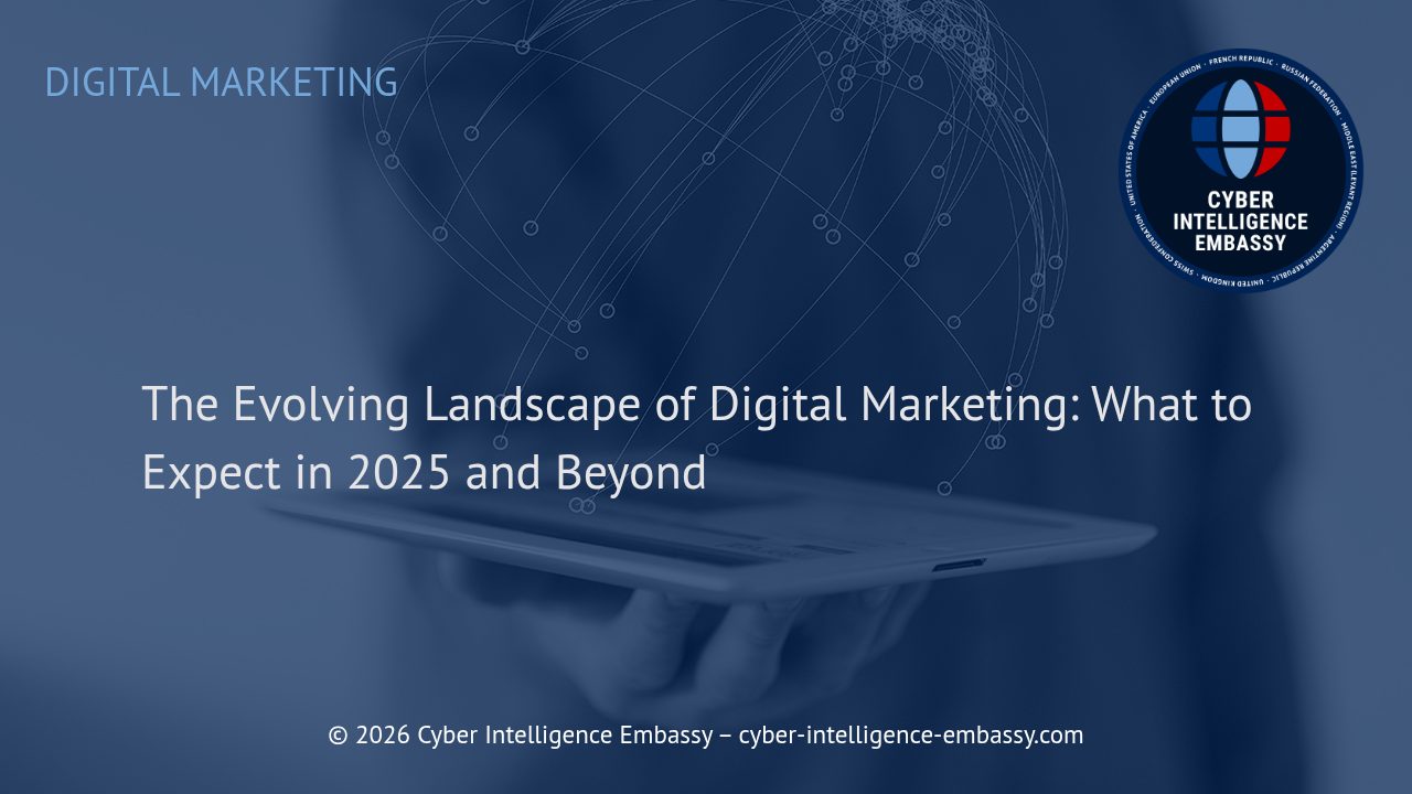The Evolving Landscape of Digital Marketing: What to Expect in 2025 and Beyond