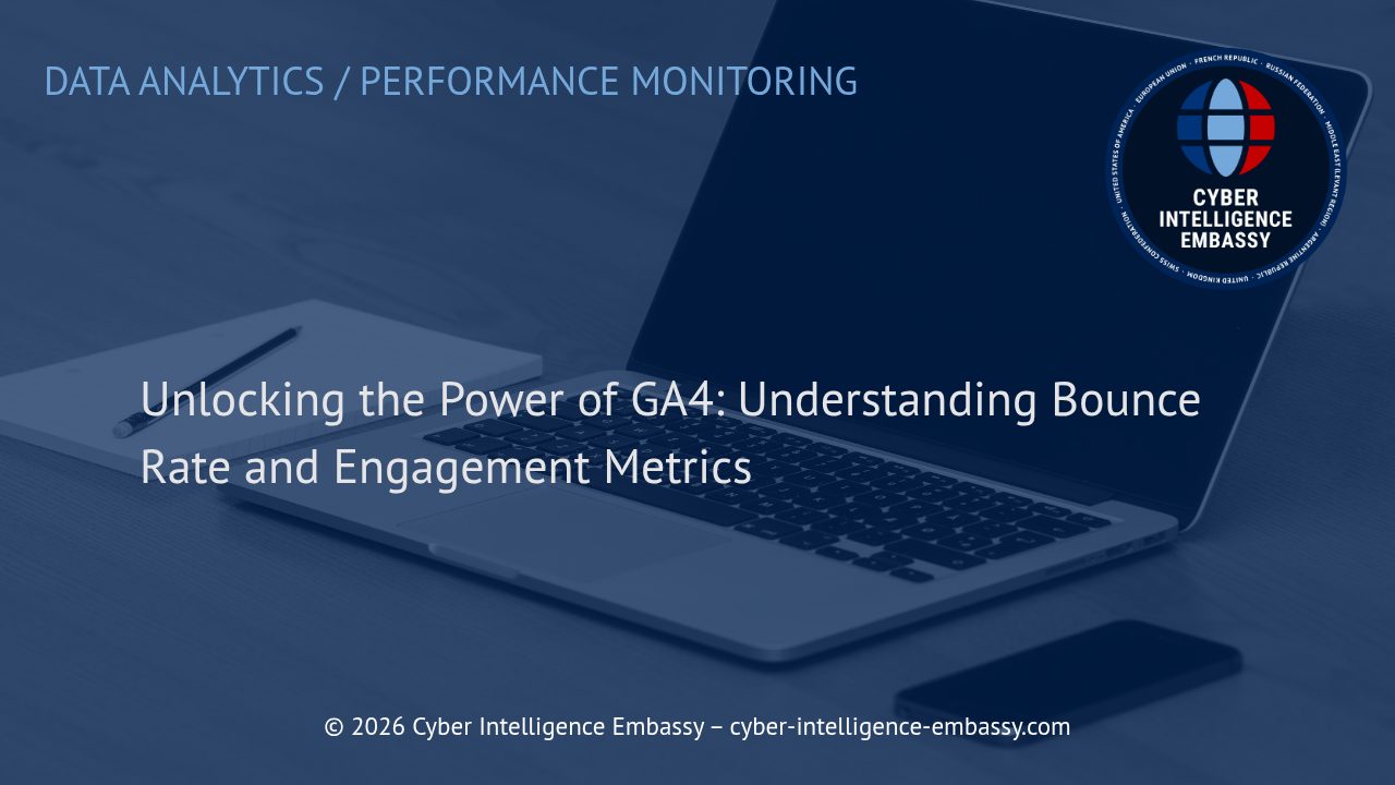 Unlocking the Power of GA4: Understanding Bounce Rate and Engagement Metrics