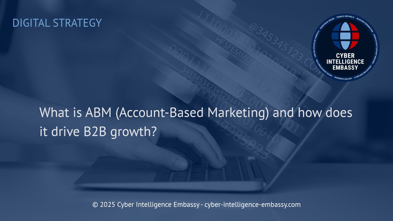 Account-Based Marketing: Transforming B2B Growth in the Digital Age