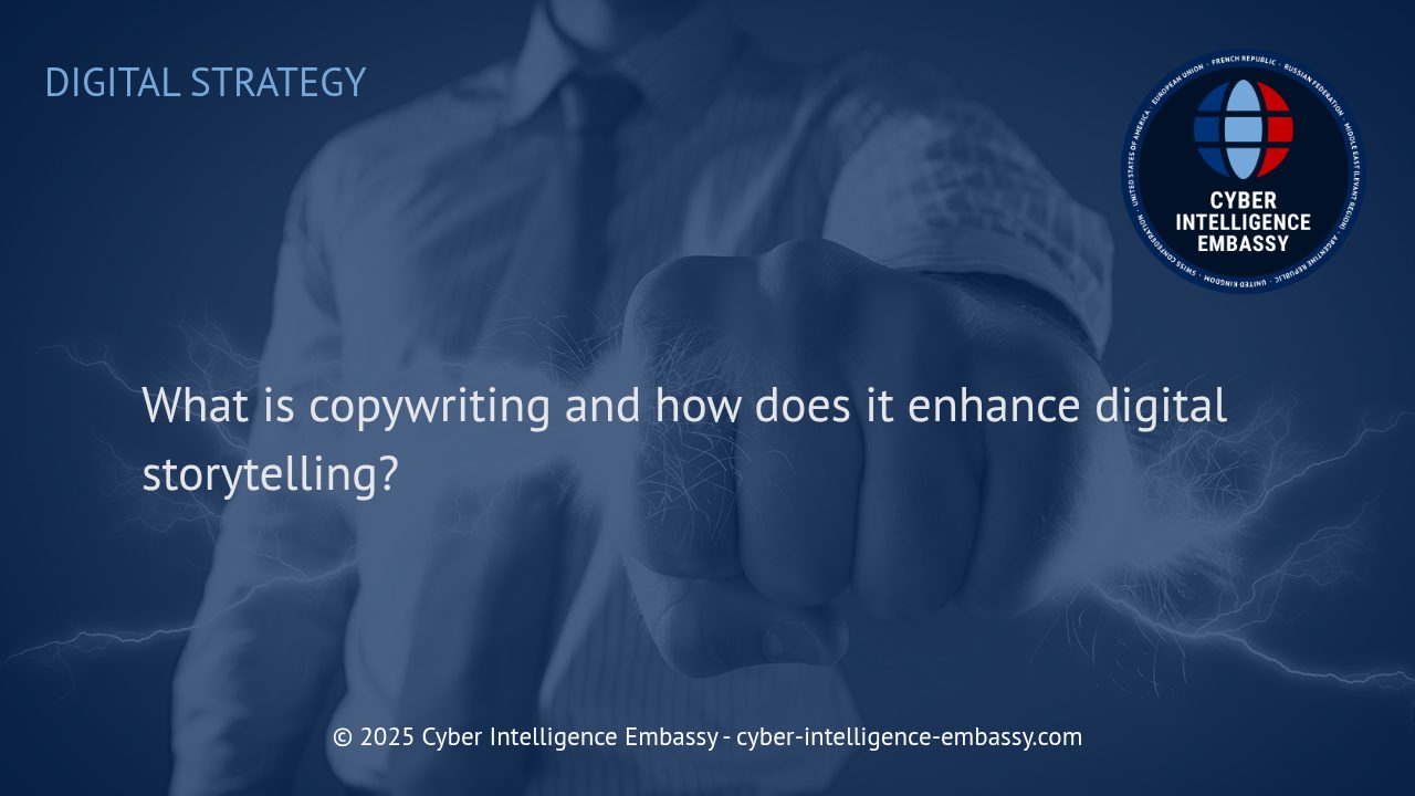 The Power of Copywriting in Digital Storytelling for Modern Businesses