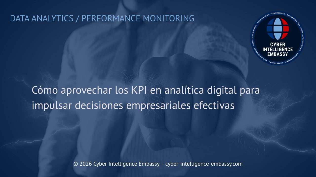 Cómo aprovechar los KPI en analítica digital para impulsar decisiones empresariales efectivas