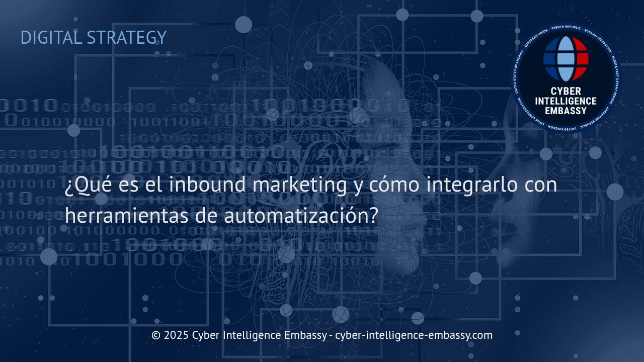 Potencie su Estrategia Digital: Inbound Marketing y Automatización para Empresas Modernas