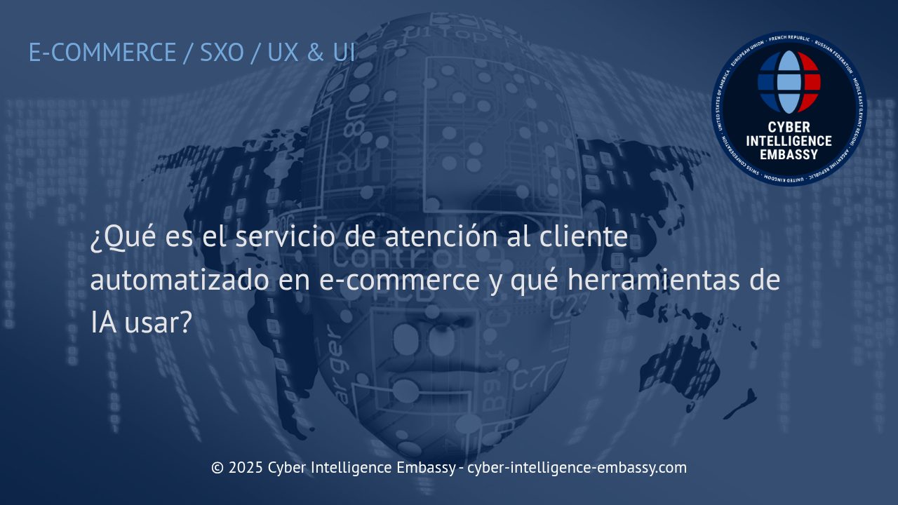 Automatización Inteligente del Servicio al Cliente en E-commerce: Claves y Herramientas Esenciales de IA
