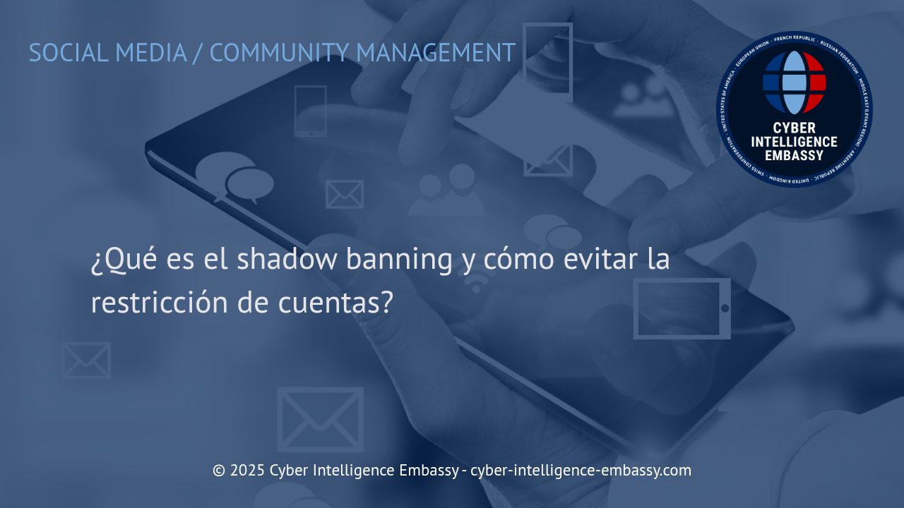 Shadow Banning: Cómo Detectarlo y Proteger las Cuentas de Empresa en Redes Sociales
