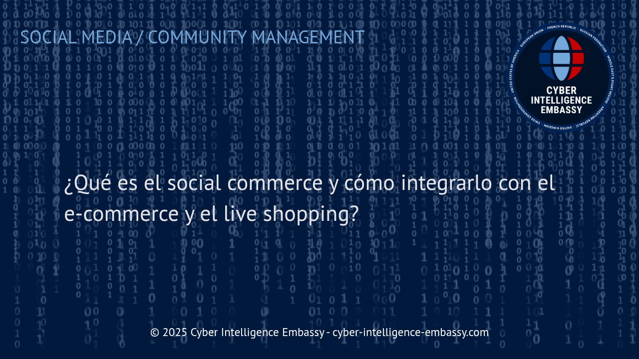Social Commerce: Estrategias para Integrarlo con E-commerce y Live Shopping