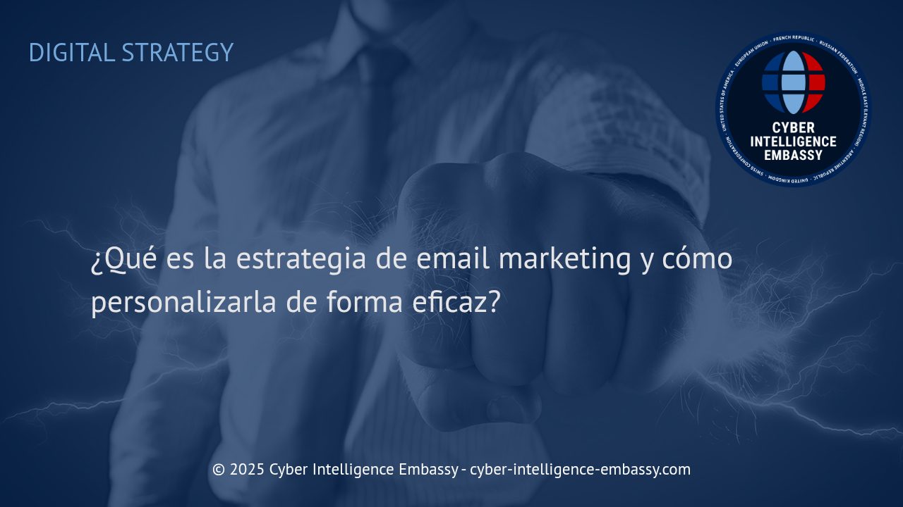 Cómo crear y personalizar una estrategia de email marketing para potenciar los resultados de tu empresa