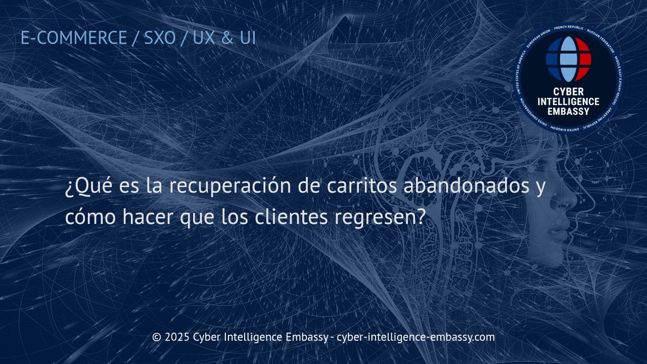 Estrategias Avanzadas para Recuperar Carritos Abandonados y Reactivar Clientes en Comercio Electrónico