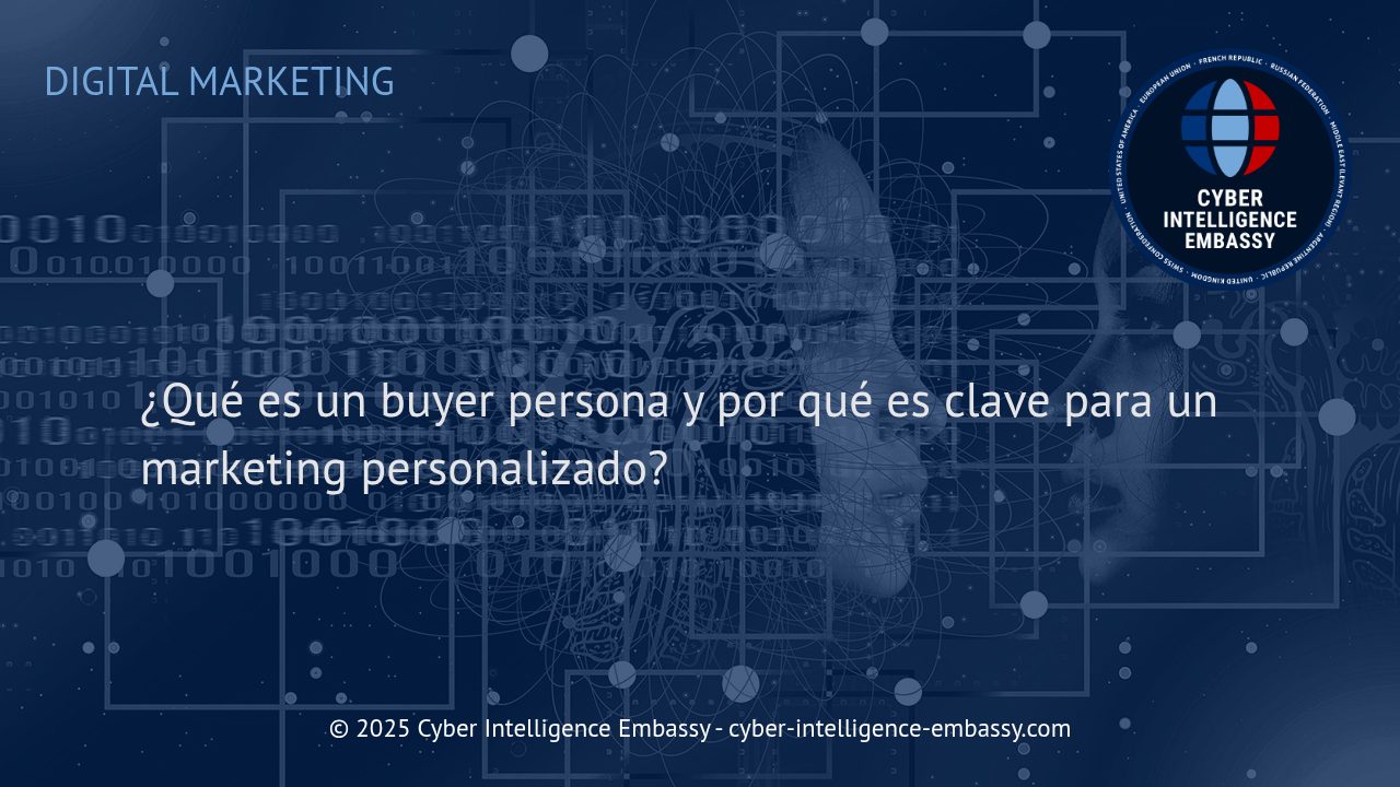 Buyer Persona: La Base Estratégica para un Marketing Personalizado y Efectivo
