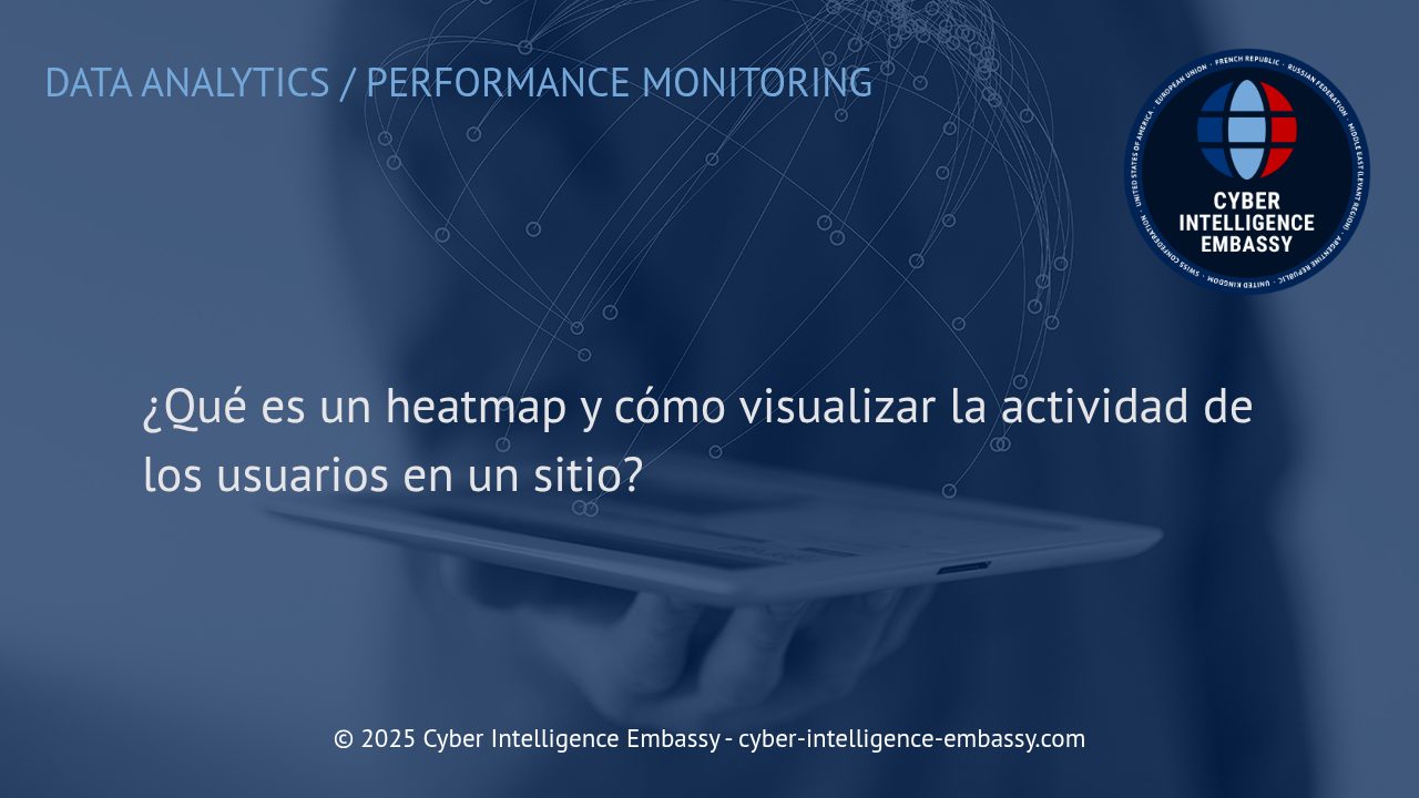Heatmaps: El Poder de Visualizar el Comportamiento de los Usuarios en tu Sitio Web