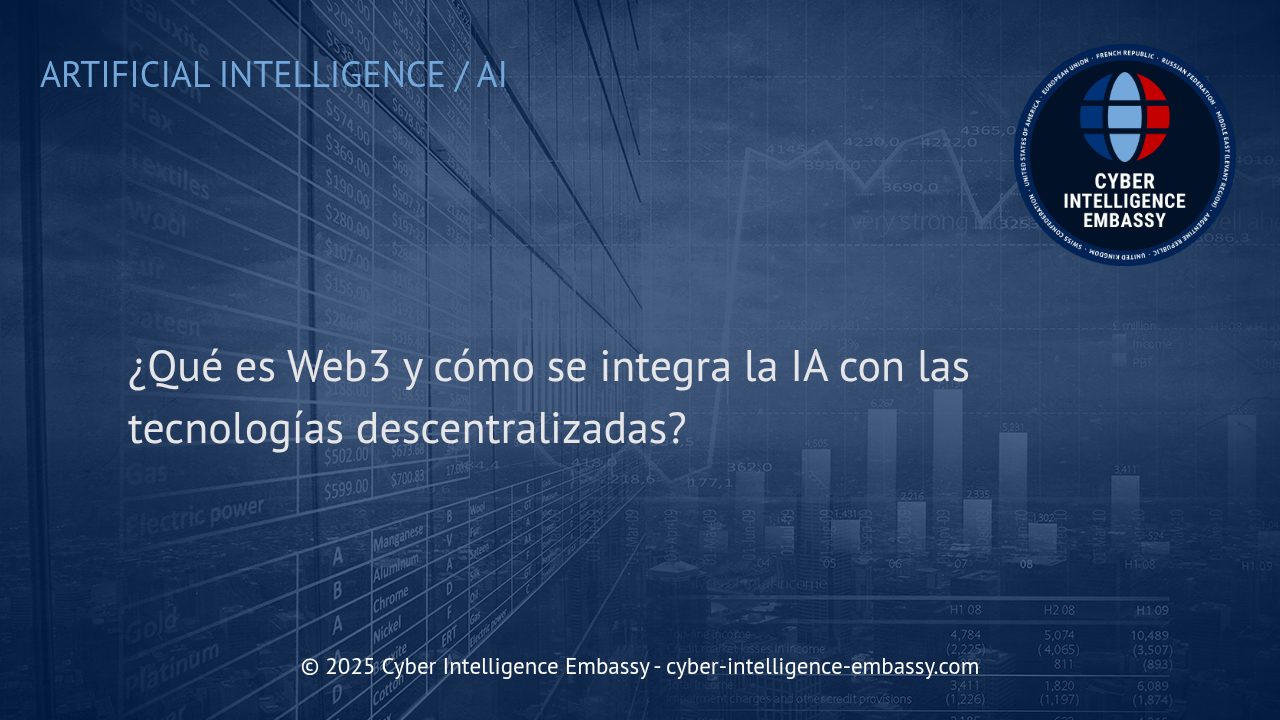 Web3 e Inteligencia Artificial: El Futuro de las Tecnologías Descentralizadas en los Negocios