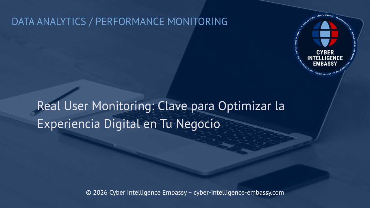 Real User Monitoring: Clave para Optimizar la Experiencia Digital en Tu Negocio