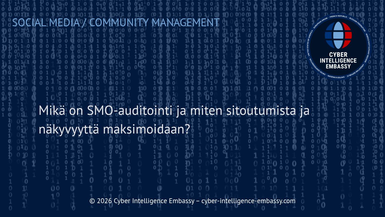 Mikä on SMO-auditointi ja miten sitoutumista ja näkyvyyttä maksimoidaan?