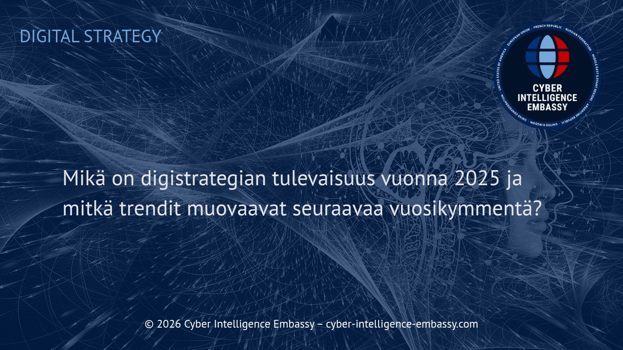 Mikä on digistrategian tulevaisuus vuonna 2025 ja mitkä trendit muovaavat seuraavaa vuosikymmentä?