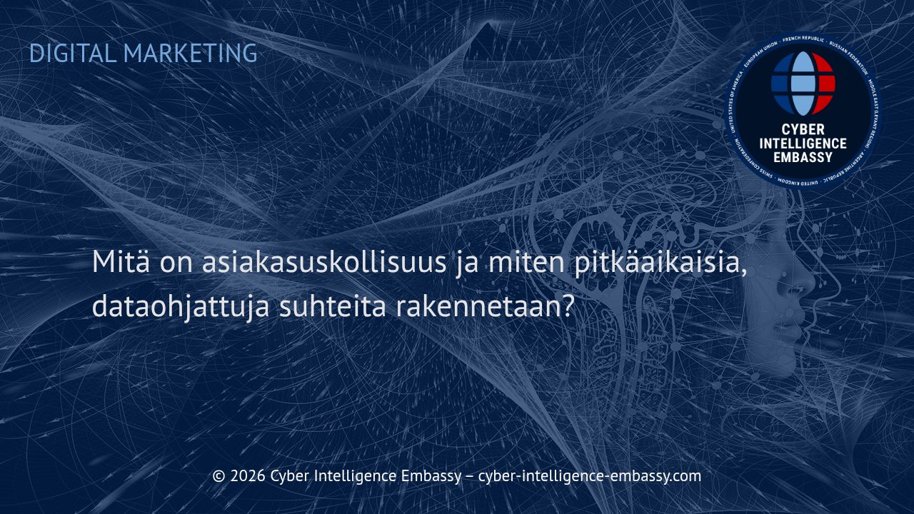 Mitä on asiakasuskollisuus ja miten pitkäaikaisia, dataohjattuja suhteita rakennetaan?