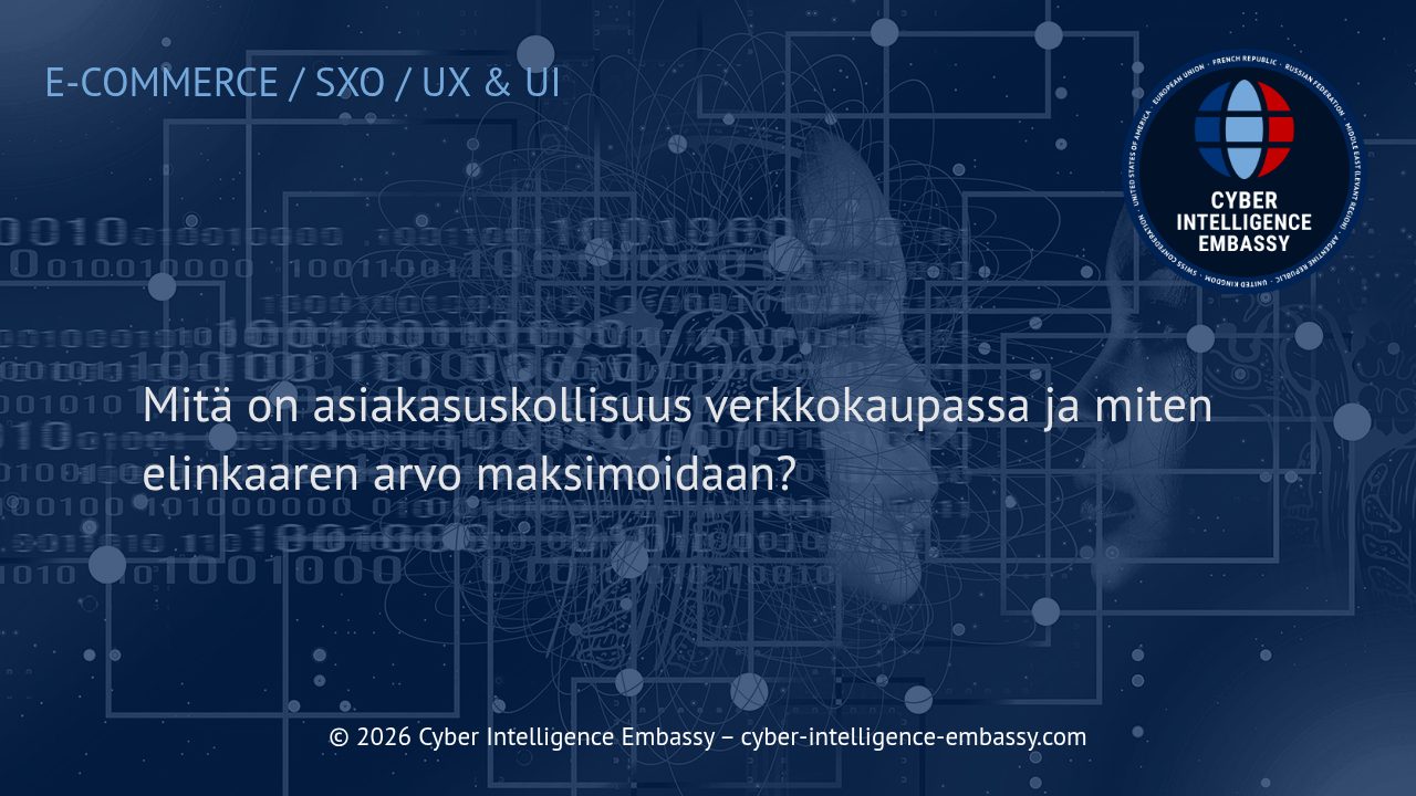 Mitä on asiakasuskollisuus verkkokaupassa ja miten elinkaaren arvo maksimoidaan?