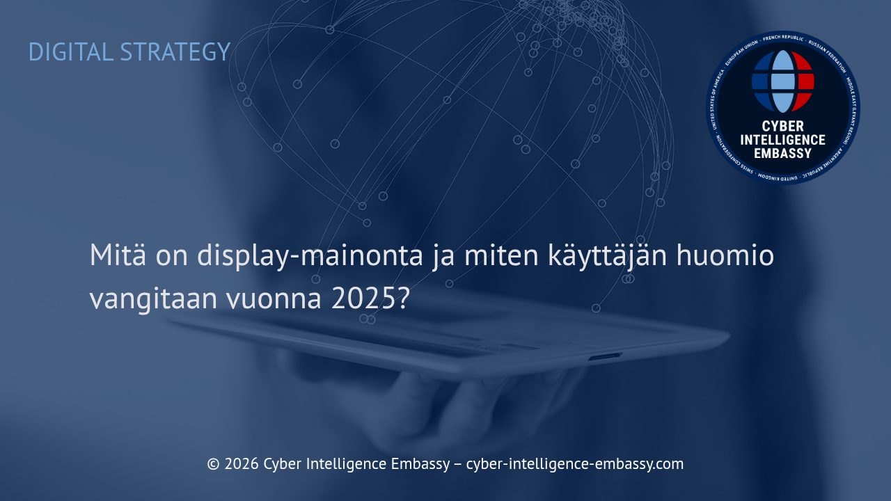 Mitä on display-mainonta ja miten käyttäjän huomio vangitaan vuonna 2025?