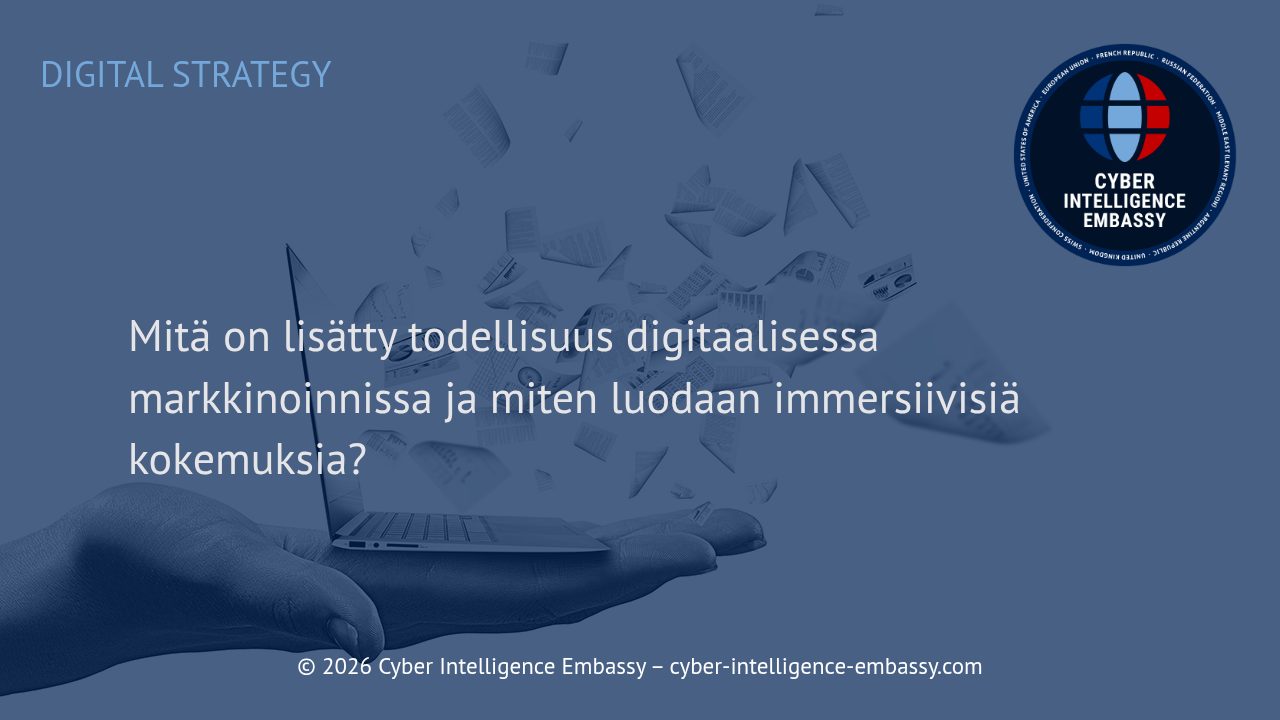 Mitä on lisätty todellisuus digitaalisessa markkinoinnissa ja miten luodaan immersiivisiä kokemuksia?