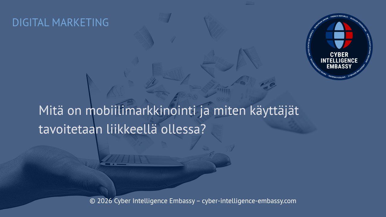 Mitä on mobiilimarkkinointi ja miten käyttäjät tavoitetaan liikkeellä ollessa?