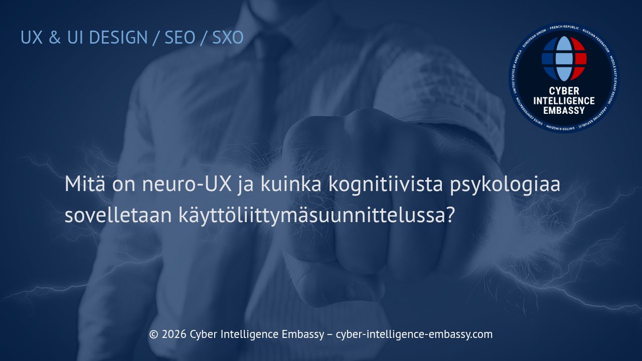 Mitä on neuro-UX ja kuinka kognitiivista psykologiaa sovelletaan käyttöliittymäsuunnittelussa?
