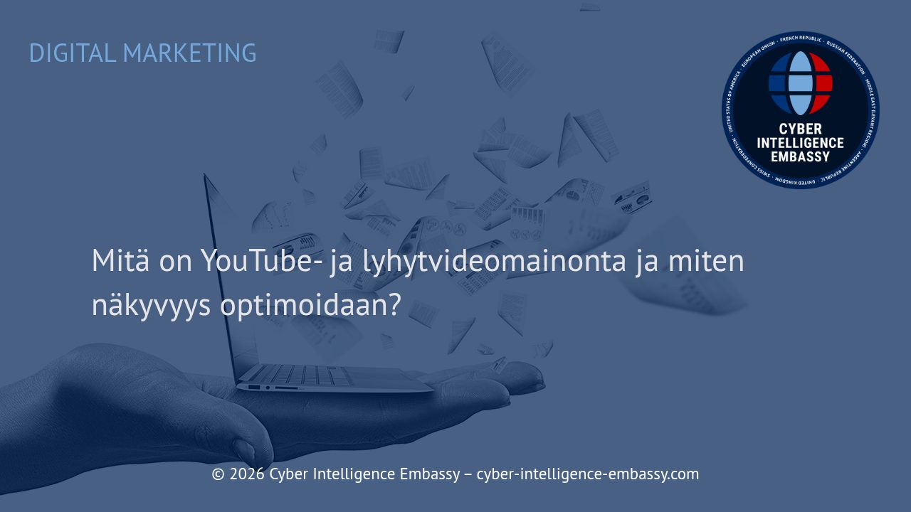 Mitä on YouTube- ja lyhytvideomainonta ja miten näkyvyys optimoidaan?