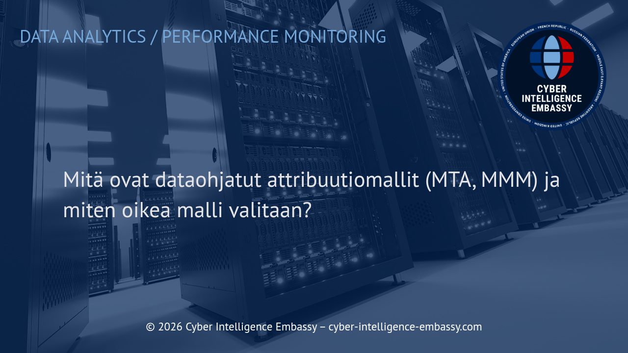 Mitä ovat dataohjatut attribuutiomallit (MTA, MMM) ja miten oikea malli valitaan?