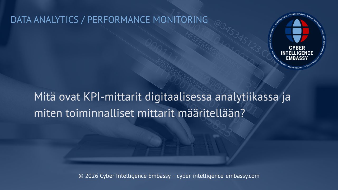 Mitä ovat KPI-mittarit digitaalisessa analytiikassa ja miten toiminnalliset mittarit määritellään?