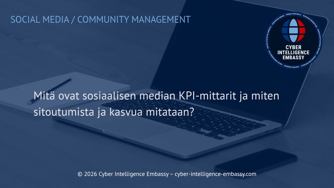 Mitä ovat sosiaalisen median KPI-mittarit ja miten sitoutumista ja kasvua mitataan?