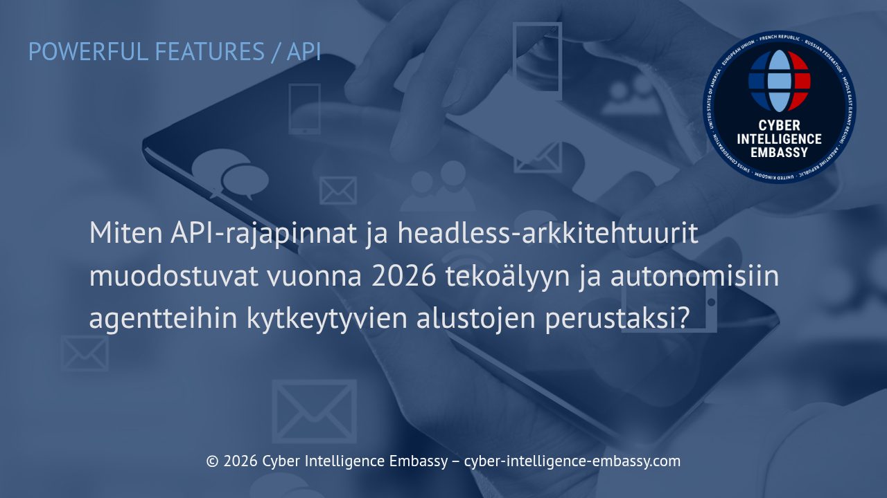 Miten API-rajapinnat ja headless-arkkitehtuurit muodostuvat vuonna 2026 tekoälyyn ja autonomisiin agentteihin kytkeytyvien alustojen perustaksi?