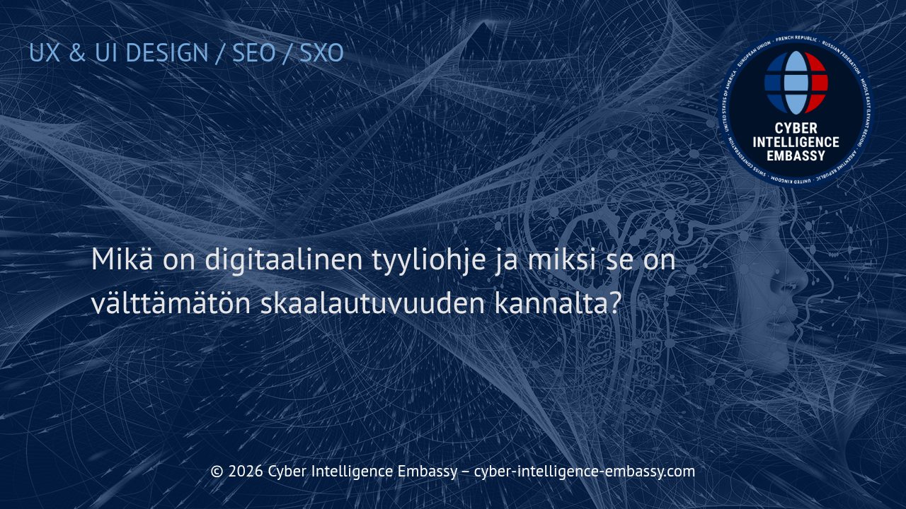 Mikä on digitaalinen tyyliohje ja miksi se on välttämätön skaalautuvuuden kannalta?