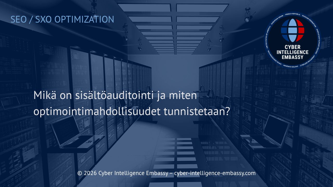 Mikä on sisältöauditointi ja miten optimointimahdollisuudet tunnistetaan?