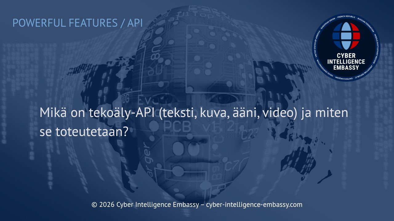 Mikä on tekoäly-API (teksti, kuva, ääni, video) ja miten se toteutetaan?