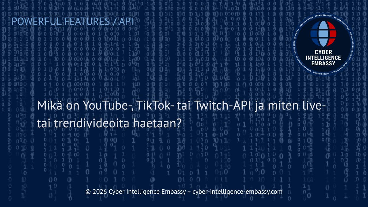 Mikä on YouTube-, TikTok- tai Twitch-API ja miten live- tai trendivideoita haetaan?