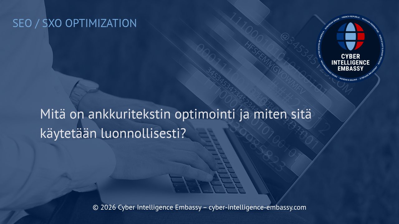 Mitä on ankkuritekstin optimointi ja miten sitä käytetään luonnollisesti?