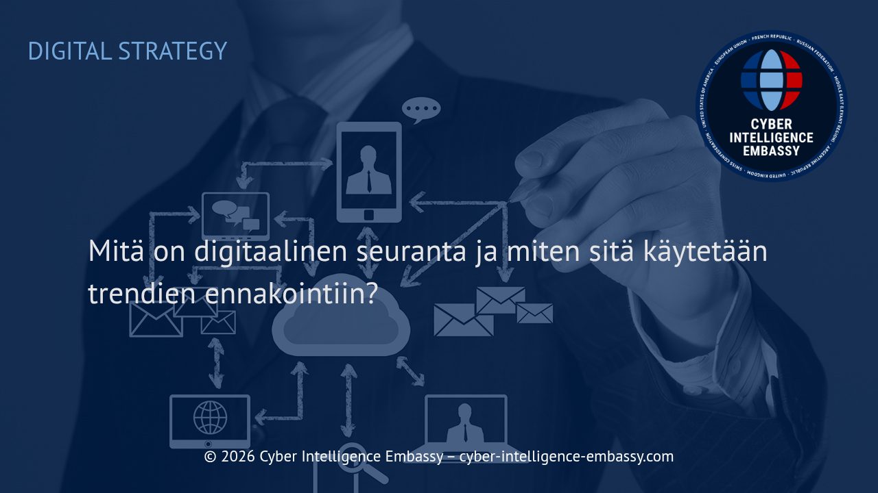 Mitä on digitaalinen seuranta ja miten sitä käytetään trendien ennakointiin?