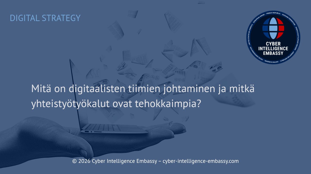Mitä on digitaalisten tiimien johtaminen ja mitkä yhteistyötyökalut ovat tehokkaimpia?