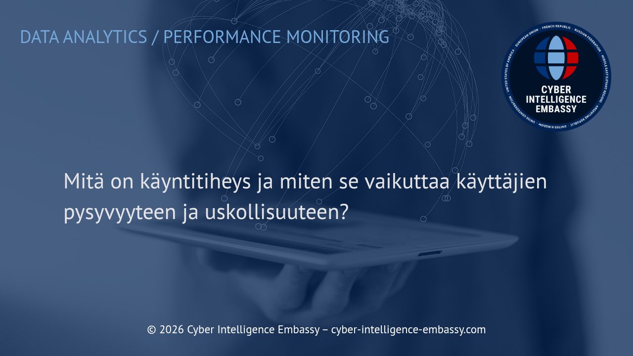 Mitä on käyntitiheys ja miten se vaikuttaa käyttäjien pysyvyyteen ja uskollisuuteen?